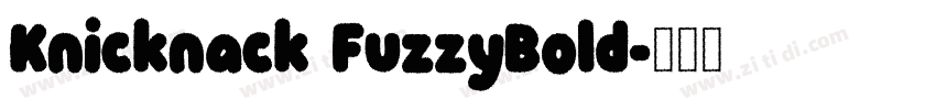 Knicknack FuzzyBold字体转换